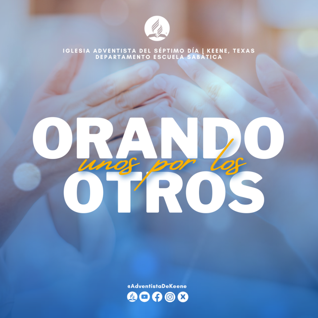 Orando unos por los otros 2024