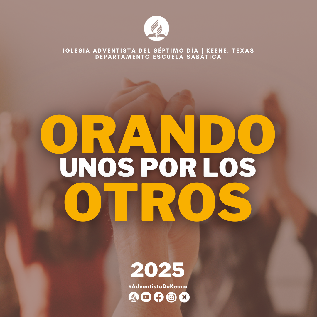 Orando unos por los otros | 2025