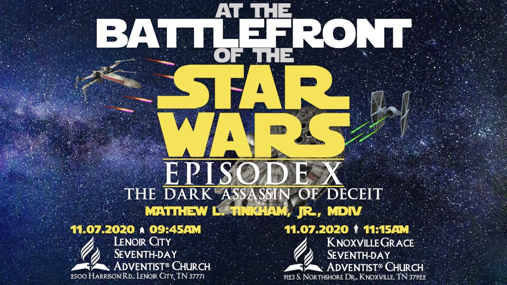 “At the Battlefront of the Star Wars: Episode X—The Dark Assassin of Deceit” (Matthew L. Tinkham, Jr.)