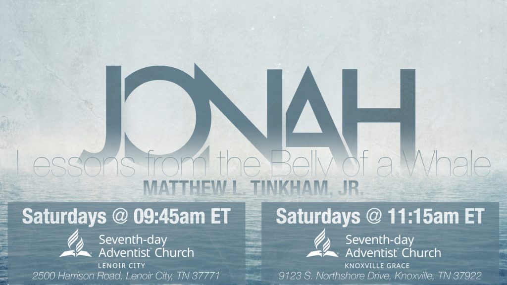 “Jonah: Lessons from the Belly of a Whale,” Part VIII: “The Sign”—Matthew 12:38–42 (Matthew L. Tinkham, Jr.)