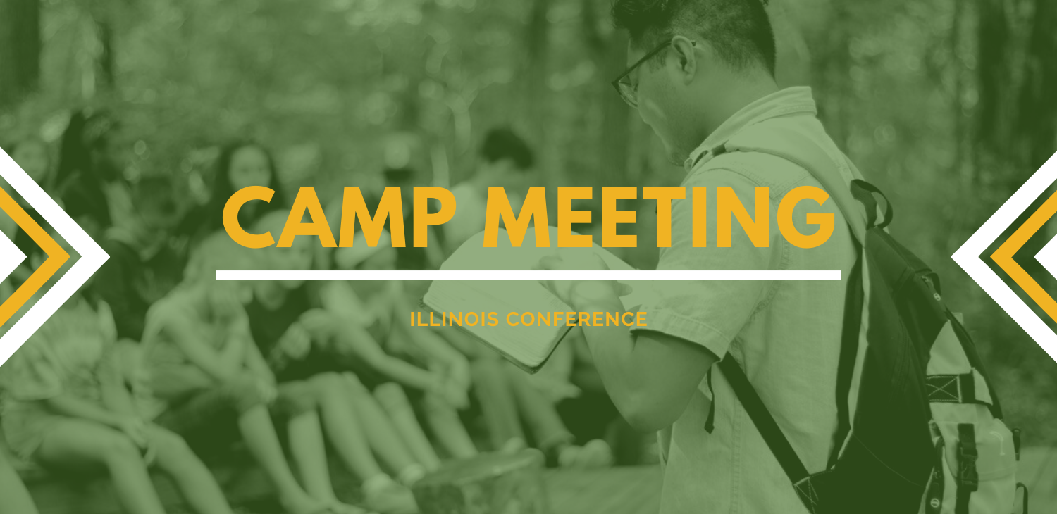 Illinois Camp Meeting: “Proclaiming Jesus Passionately”