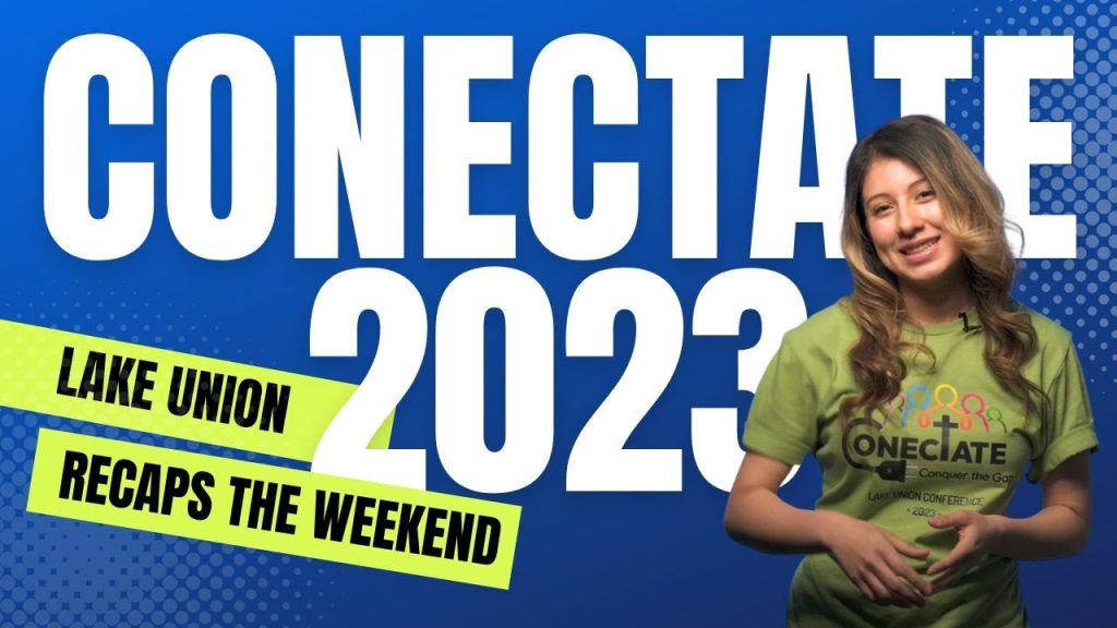 Lake Union’s Recap of Conectate 2023