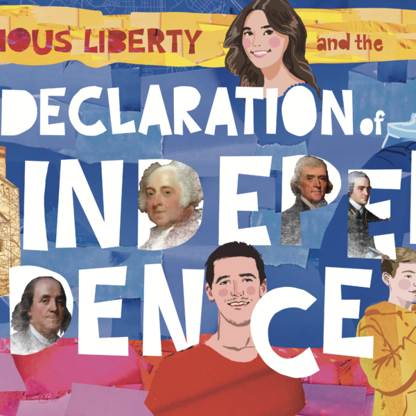 Religious Liberty and the Declaration of Independence