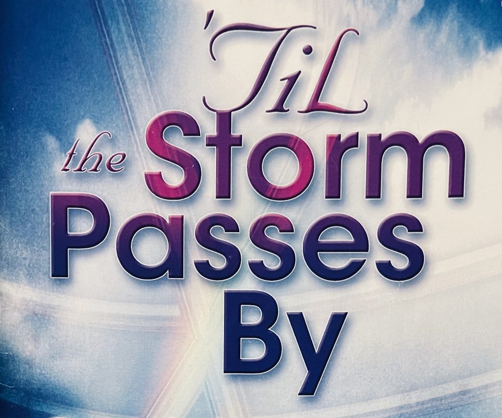 Special Music 10-16-2021 – Till the Storm Passes By