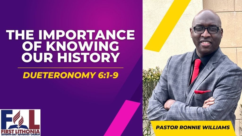 February 25, 2023 | The Importance of Knowing Our History | Pastor Ronnie Williams