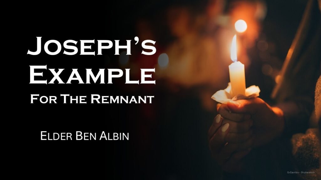 Joseph’s Example of the Remnant