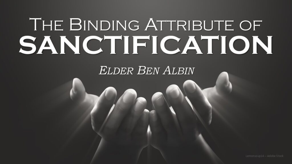 The Binding Attribute of Sanctification