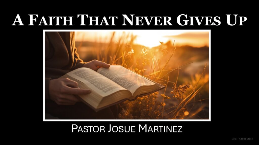 A Faith that Never Gives Up