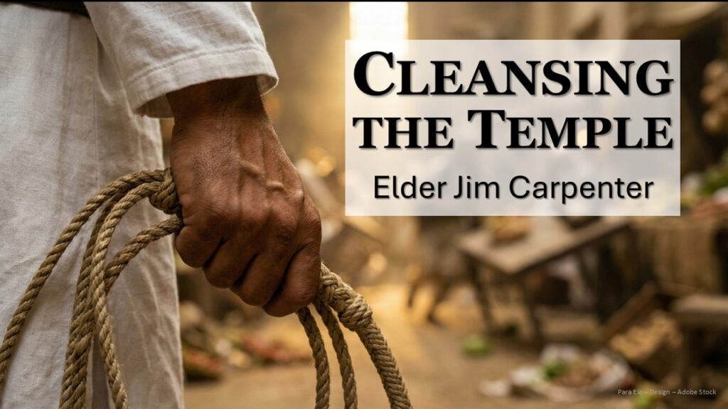 Cleansing the Temple