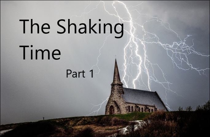 The Shaking Time (Part 1)
