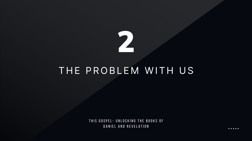 The Problem With Us – Seminar 2