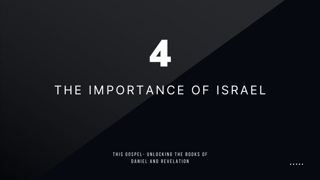 The Importance of Israel