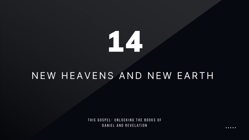 New Heavens and New Earth