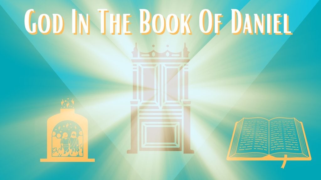 God in the Book of Daniel
