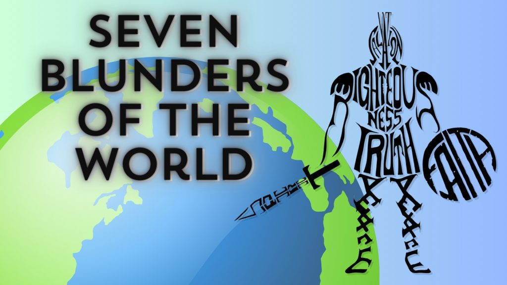 Seven Blunders of the World