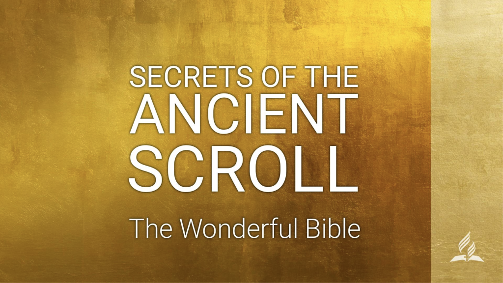 Secrets Of The Ancient Scroll