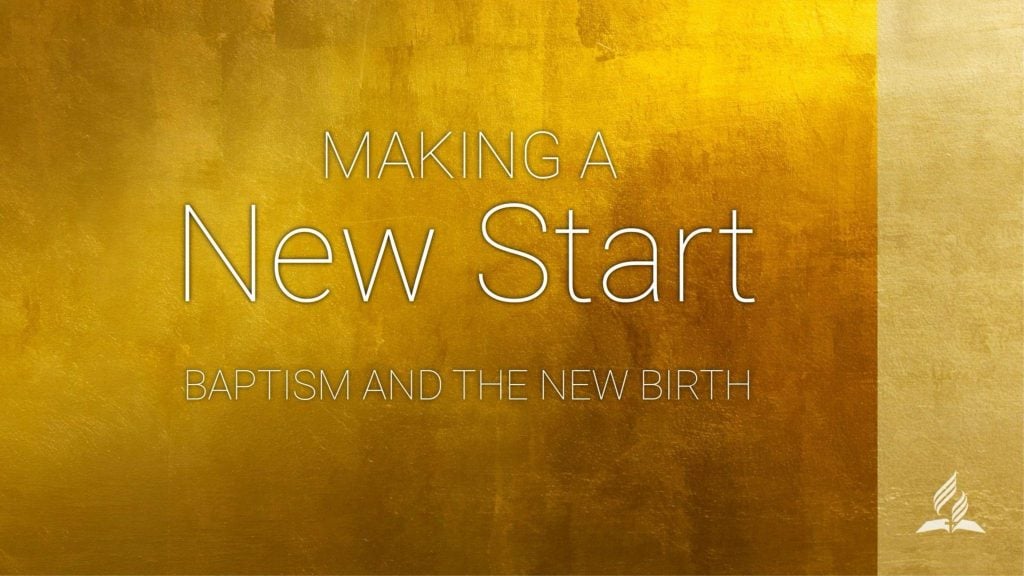 Making A New Start