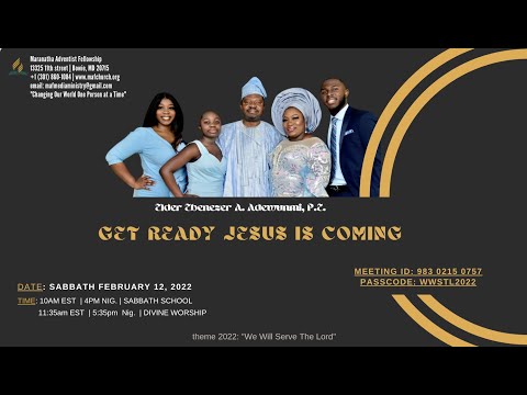 Get Ready Jesus is Coming | Elder Ebenezer A. Adewunmi, P.E.