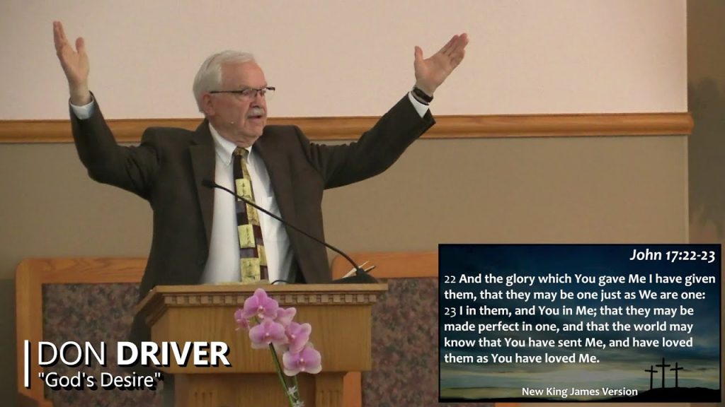 God’s Desire – Pastor Don Driver