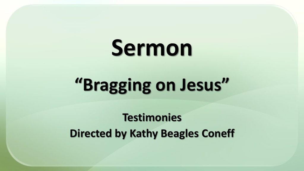 Bragging on Jesus