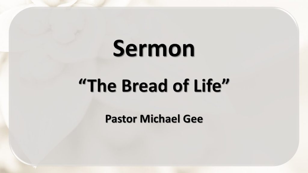 The Bread of Life
