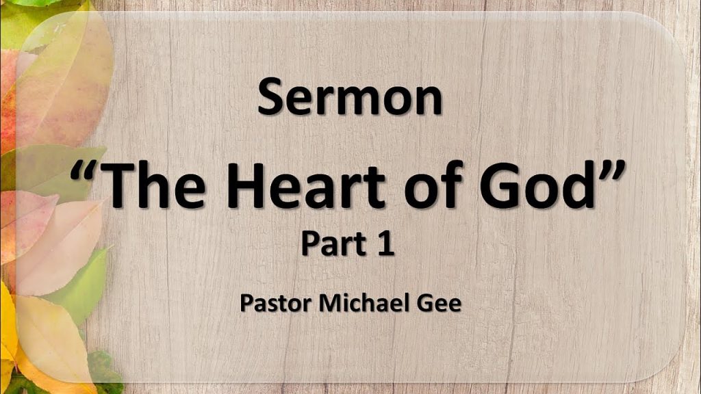 2024-10-12 The Heart of God [Part 1]