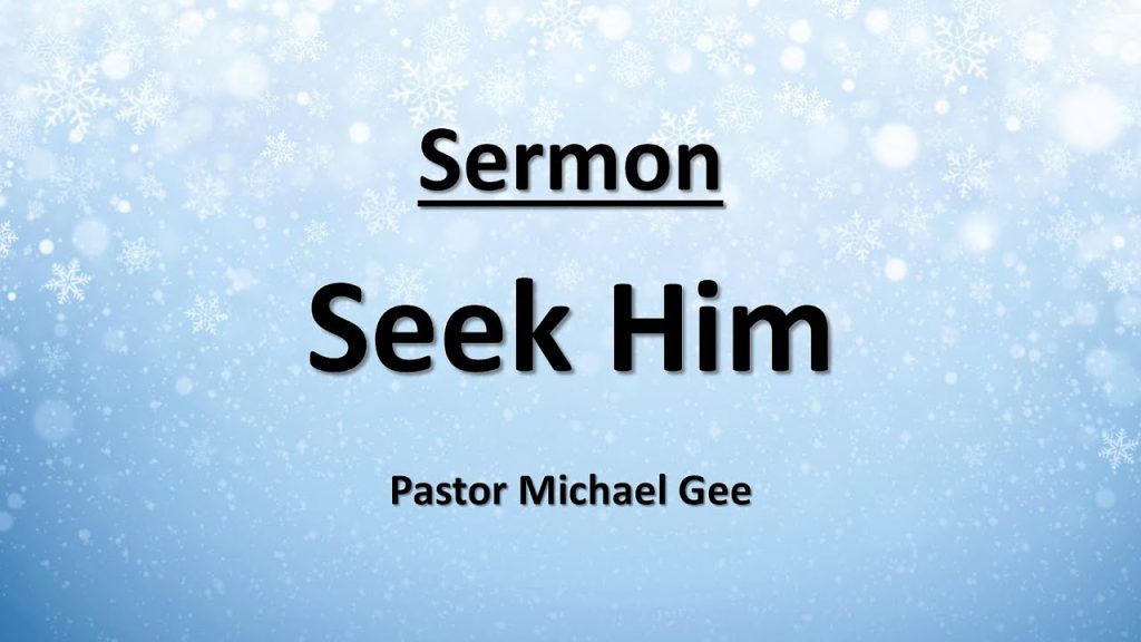 2024-12-14 Seek Him