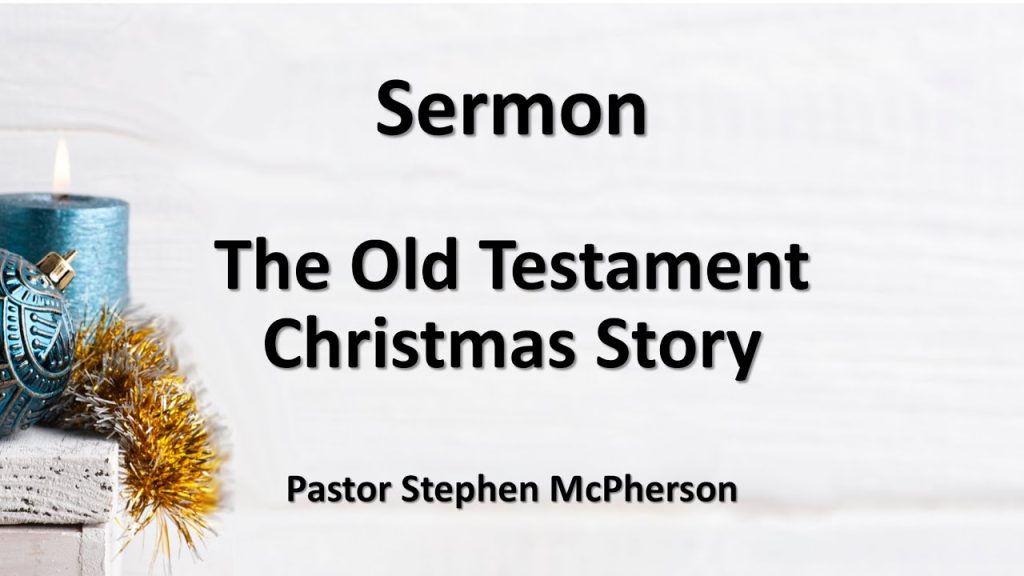 2024-12-21 The Old Testament Christmas Story