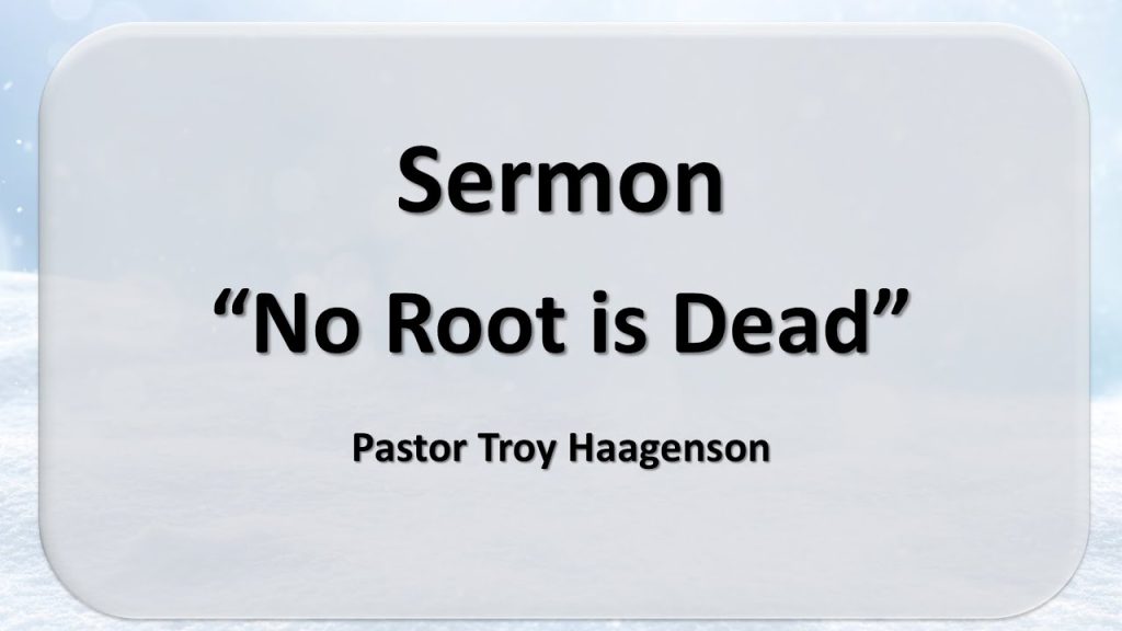 2025-01-18 | No Root is Dead | Troy Haagenson