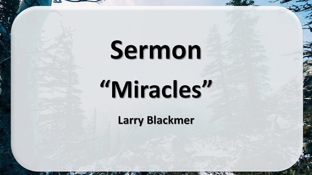 2025-02-01 | Miracles | Larry Blackmer