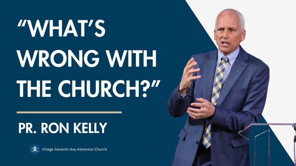 What’s Wrong With The Church | Pastor Ron Kelly