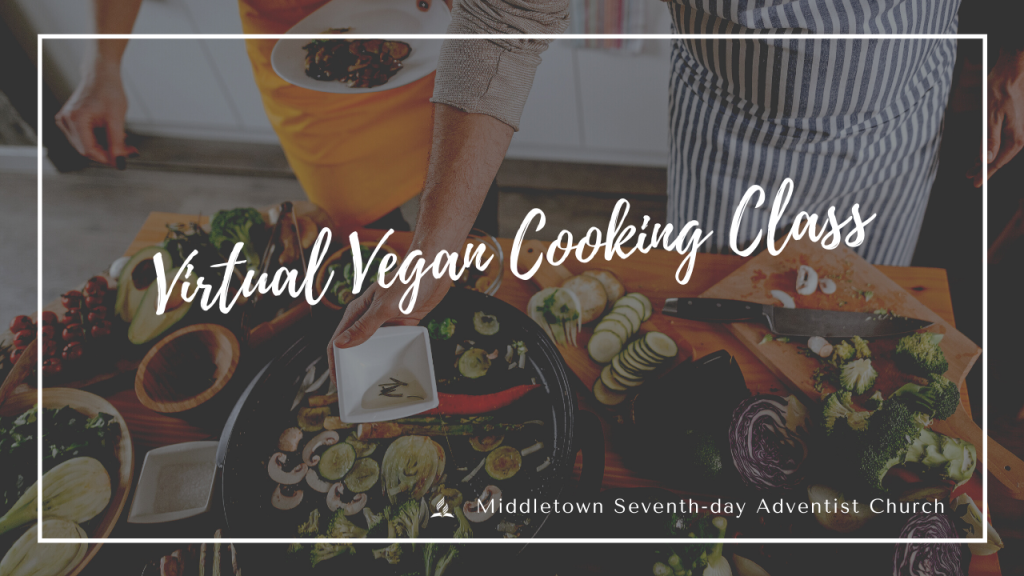 Virtual Vegan Cooking Class – May 2021