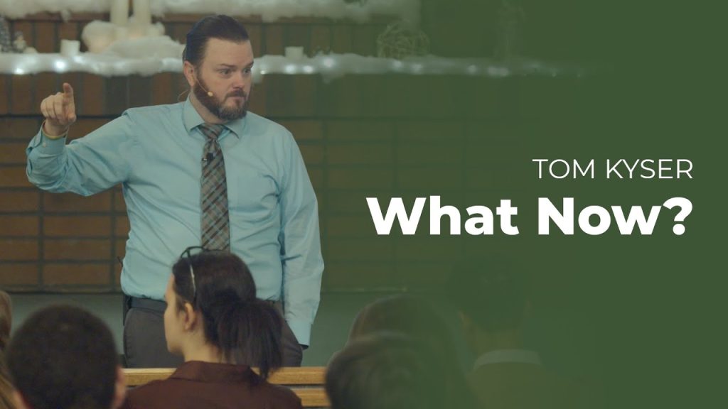 Sermon – “What Now?” by Tom Kyser