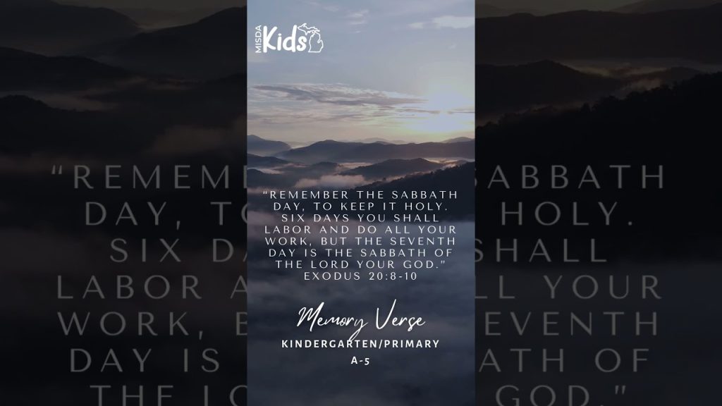 MISDA Kids Memory Verse Time: Exodus 20:8-10 Kindergarten/Primary