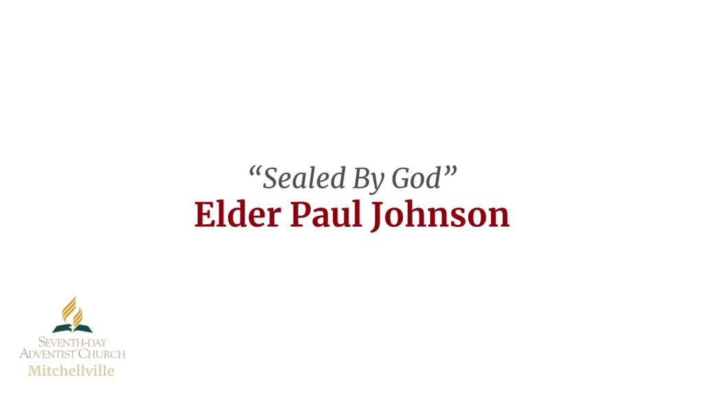 Sealed by God by Elder Paul Johnson