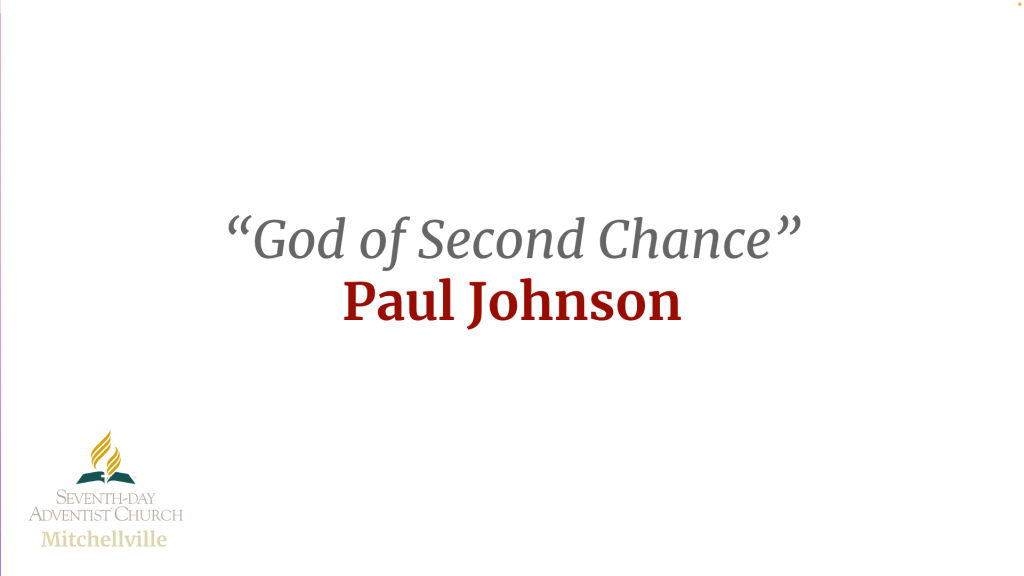 God of Second Chance by Paul Johnson