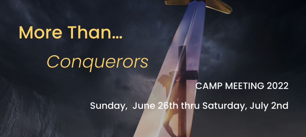 More Than Conquerors AEC Camp Meeting 2022