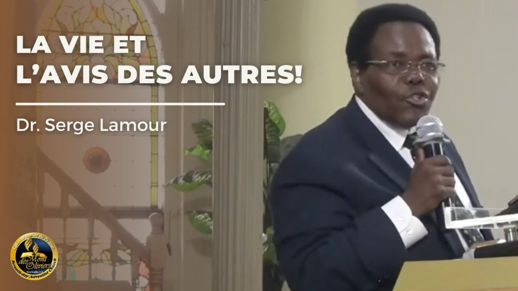 “La vie et l’avis des autres!”