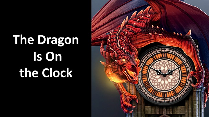 The Dragon is on the Clock