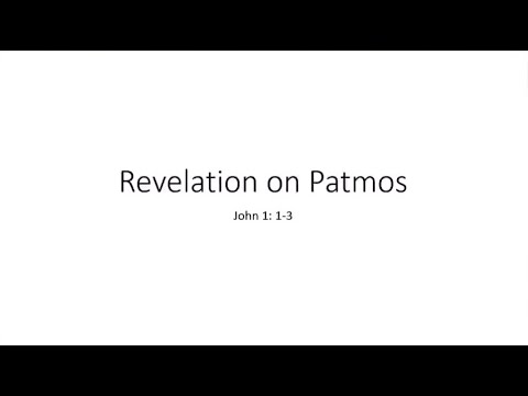Revelation on Patmos – May 7, 2022