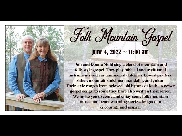Folk Mountain Gospel – June 4, 2022