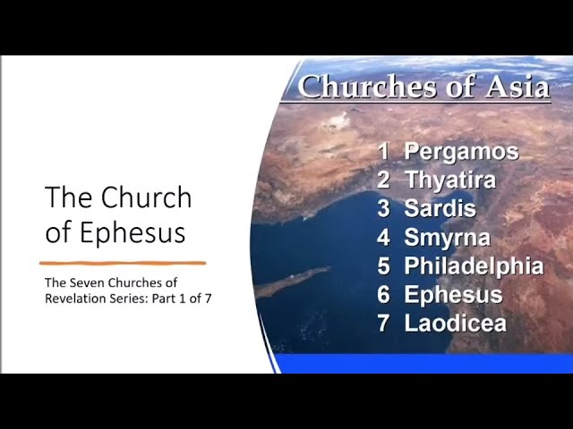 The Church of Ephesus – July 2, 2022