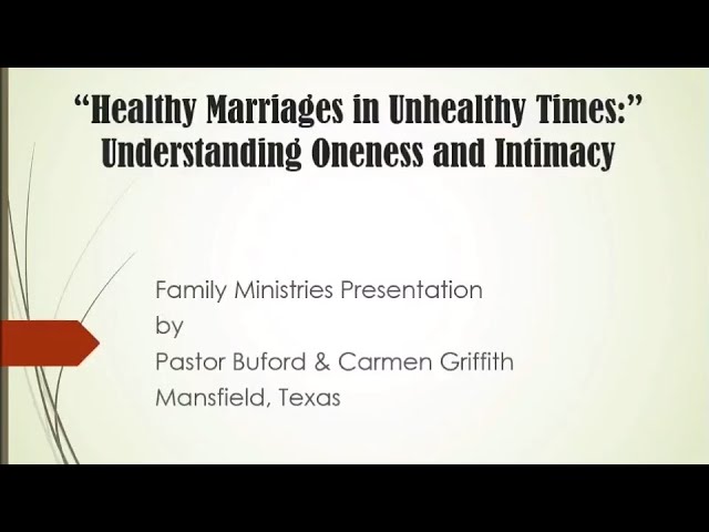 Session 1 – Healthy Marriages in Unhealthy Times