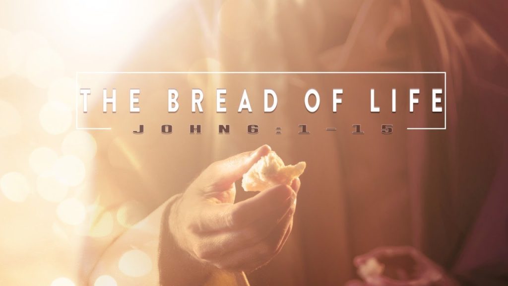The Bread of Life