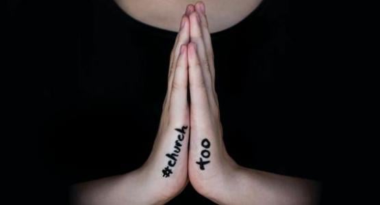 #Churchtoo praying hands