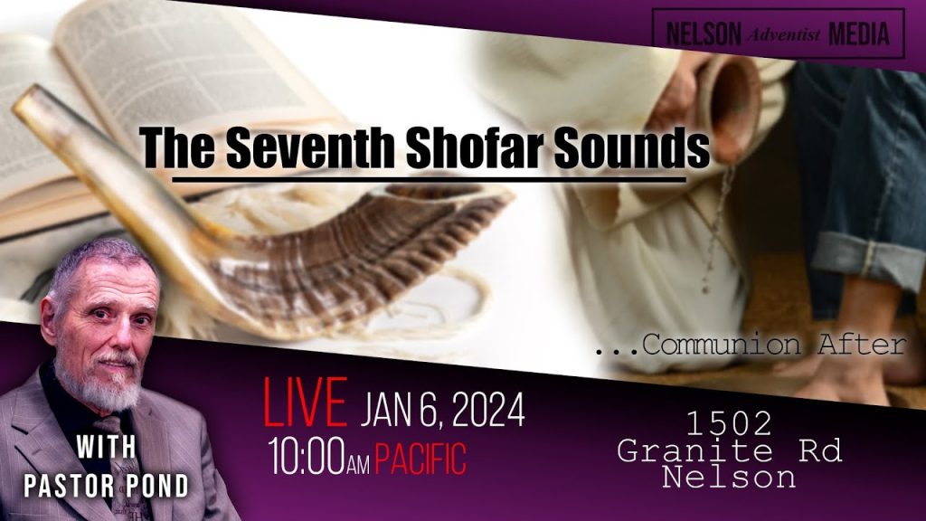 The Seventh Shofar Sounds – Pastor Doug Pond | Sabbath School – Live