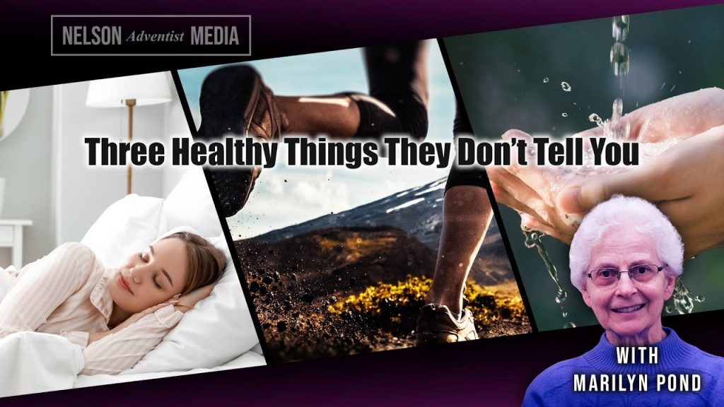 Three Healthy Things They Don’t Tell You | Marilyn Pond