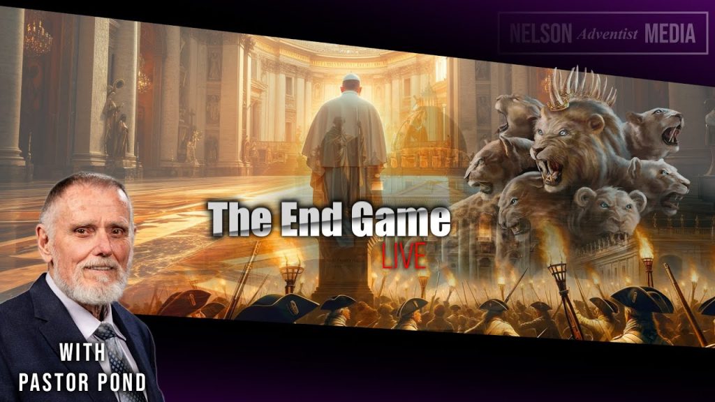 The End Game – Pastor Doug Pond