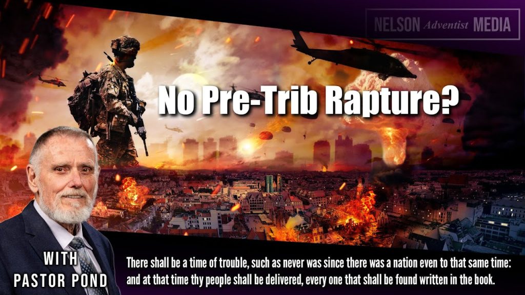 No Pre-Trib Rapture? | Pastor Doug Pond