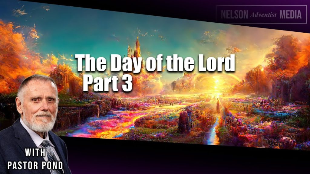 The Day of the Lord Part 03 | Pastor Doug Pond